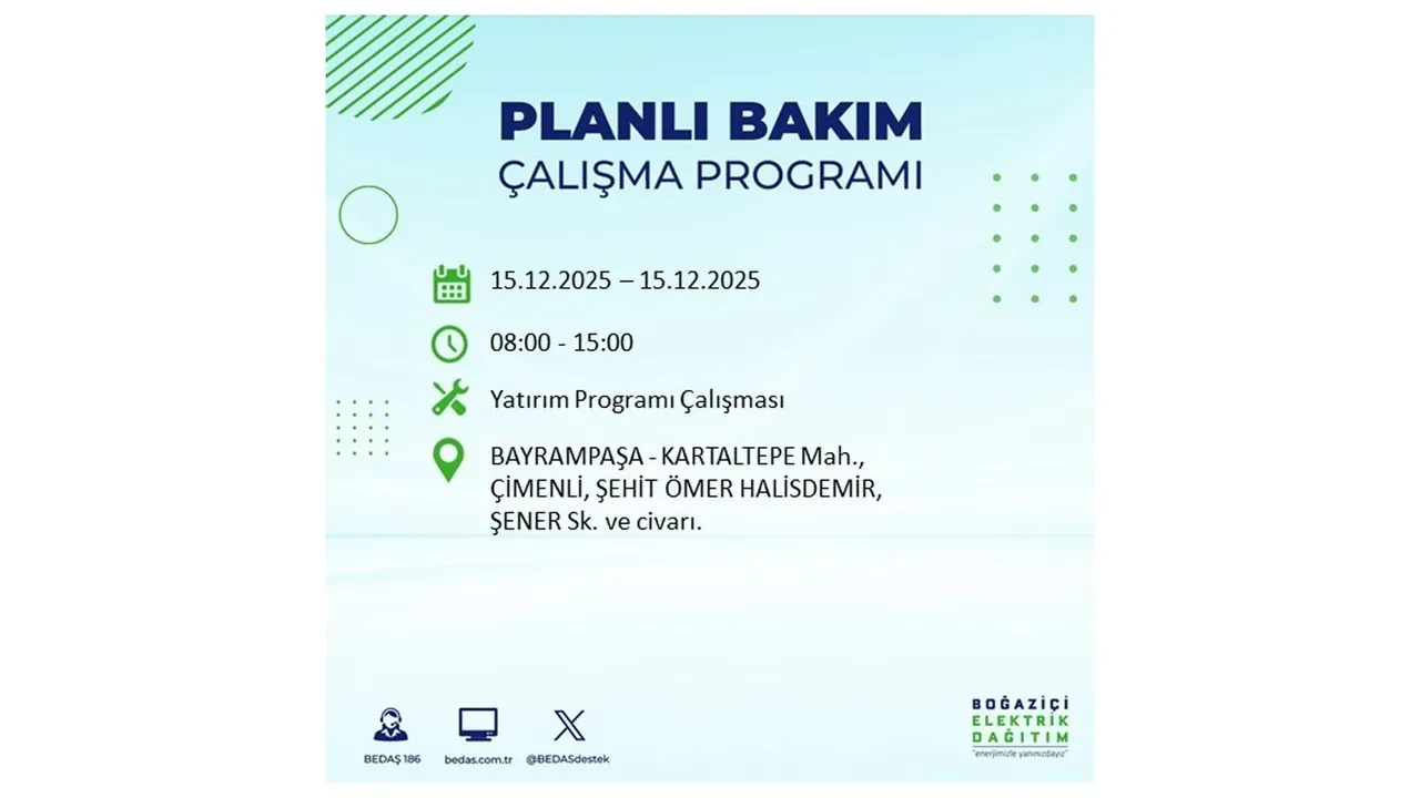İstanbullular uyarıldı! 15 Aralık Pazartesi günü 19 ilçede elektrik kesintisi yaşanacak: Bazı bölgelerde akşama kadar elektrikler gelmeyecek
