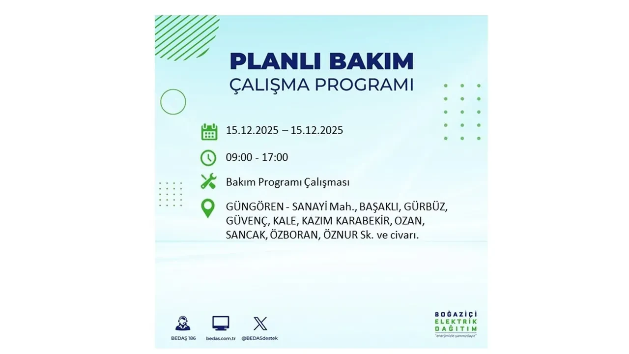 İstanbullular uyarıldı! 15 Aralık Pazartesi günü 19 ilçede elektrik kesintisi yaşanacak: Bazı bölgelerde akşama kadar elektrikler gelmeyecek