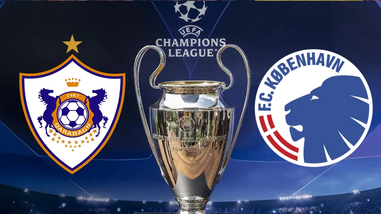 Karabağ Kopenhag maçı nereden izlenir, hangi kanalda? Maçın başlamasına saatler kaldı