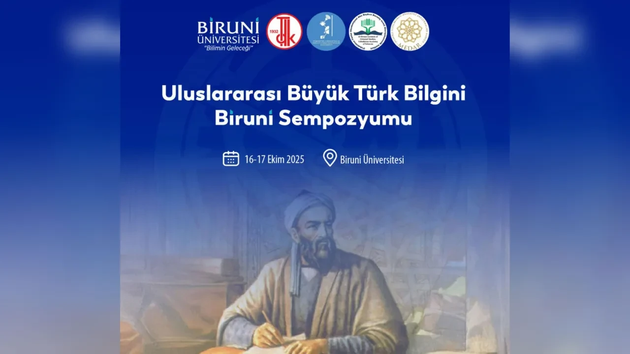 Biruni’nin bilimsel mirası uluslararası sempozyumla ele alınıyor