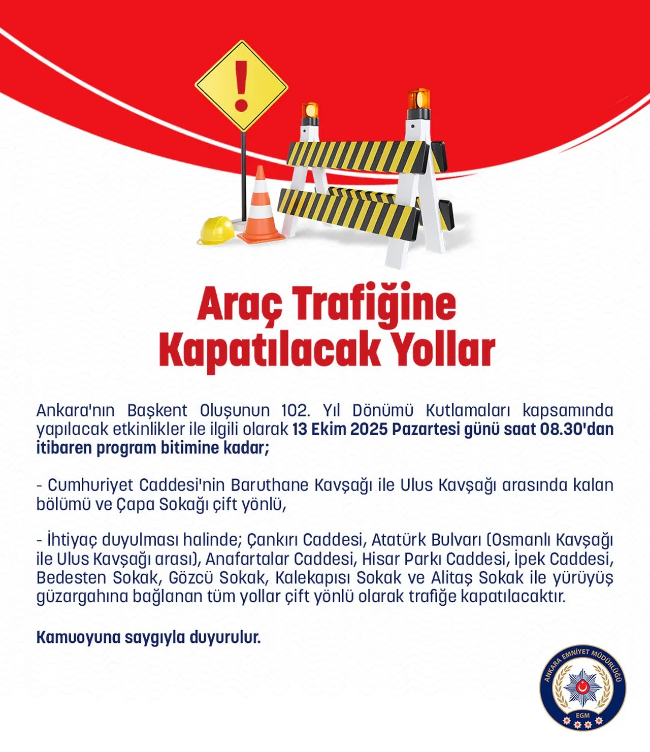 Ankara'da yollar saat kaça kadar kapalı, neden 13 Ekim? Kapalı olan yollar listesi