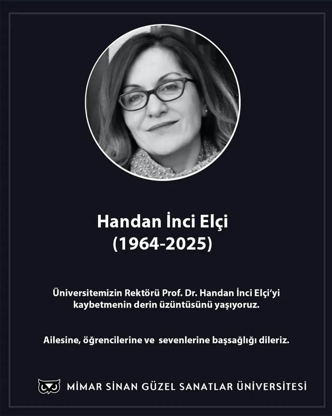Akademi dünyasını üzen haber! Mimar Sinan GSÜ Rektörü Handan İnci Elçi hayatını kaybetti