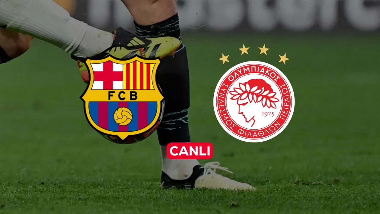 Barcelona Olympiakos CANLI nereden izlenir? Maç başlamak üzere