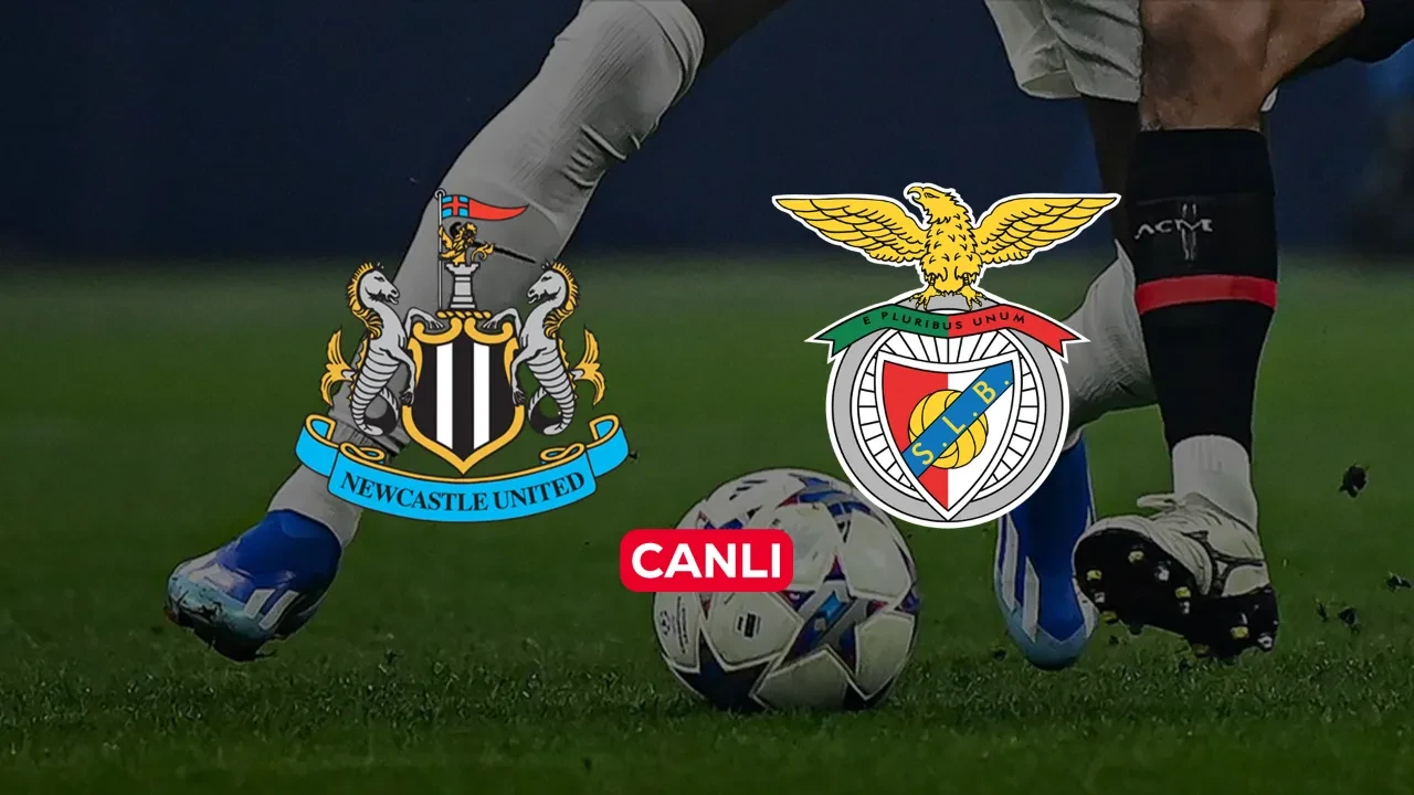 Newcastle Benfica CANLI nereden izlenir? Tabii Spor 4 canlı yayın başlıyor