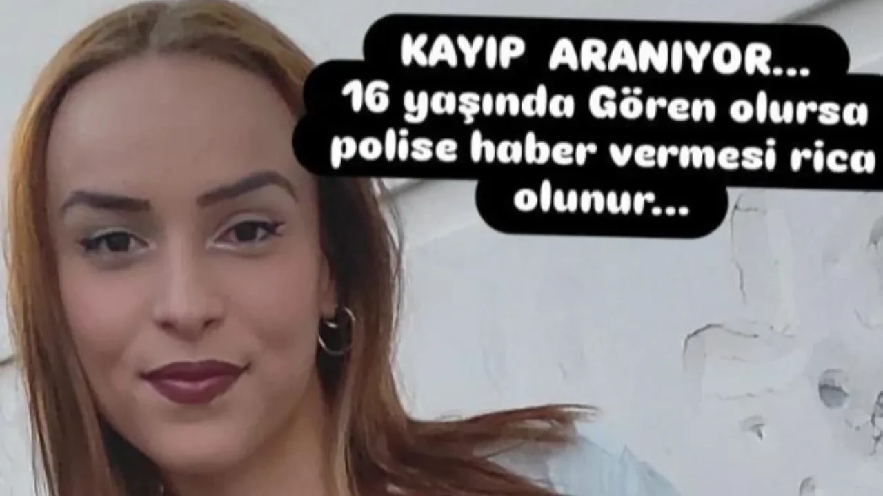 Denizli’de 16 yaşındaki Bennur’dan 2 gündür haber alınamıyor