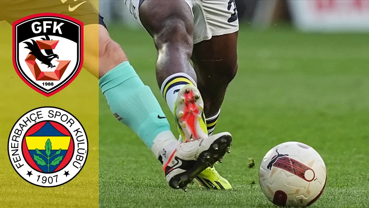 Gaziantep Fenerbahçe CANLI nereden izlenir? Maç başlıyor