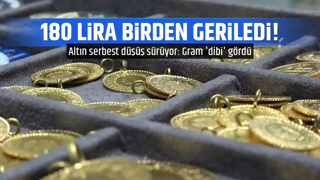 180 LİRA BİRDEN GERİLEDİ!