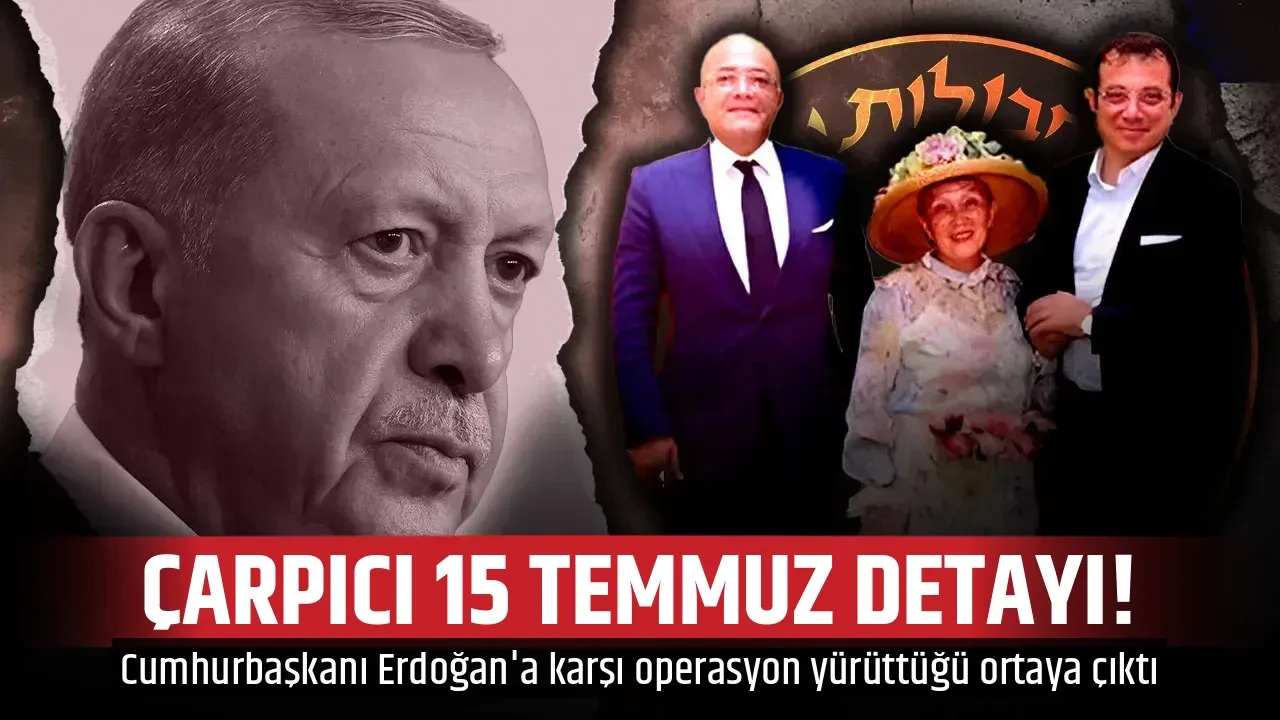ÇARPICI 15 TEMMUZ DETAYI!