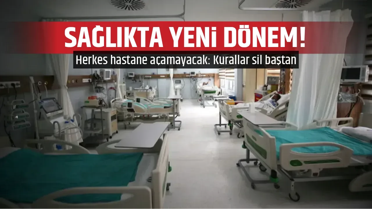 SAĞLIKTA YENİ DÖNEM! 