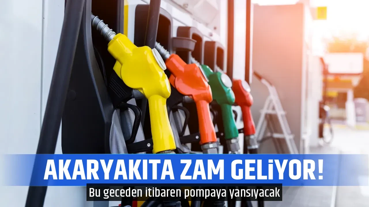 AKARYAKITA ZAM GELİYOR!
