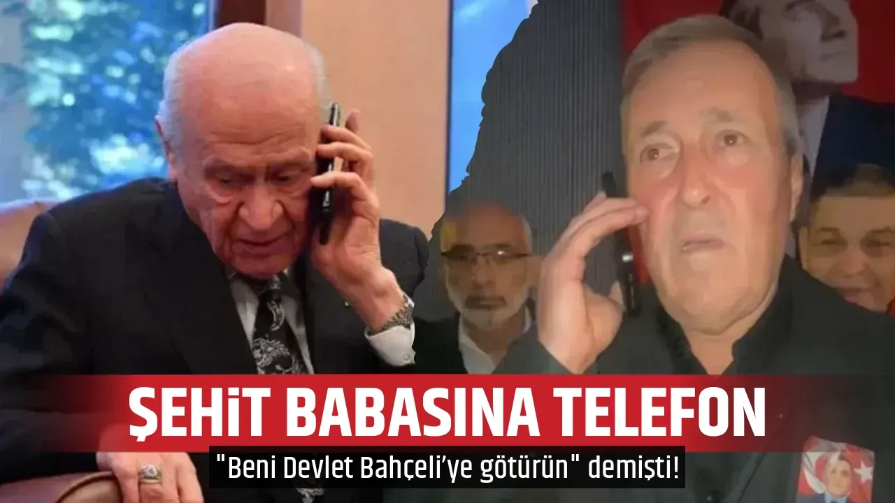 ŞEHİT BABASINA TELEFON