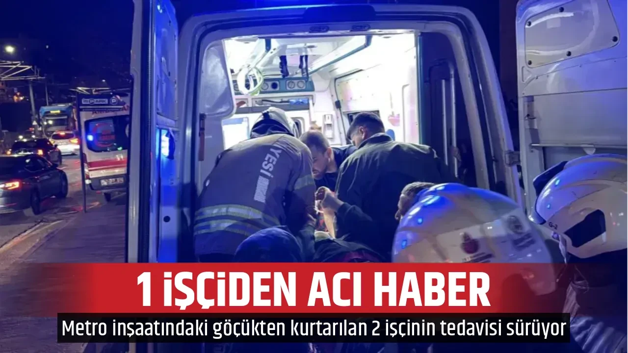 1 İŞÇİDEN ACI HABER