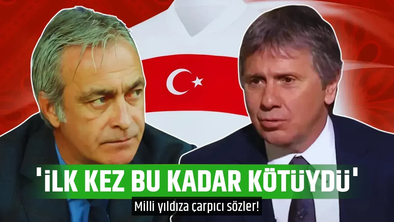 'İLK KEZ BU KADAR KÖTÜYDÜ'