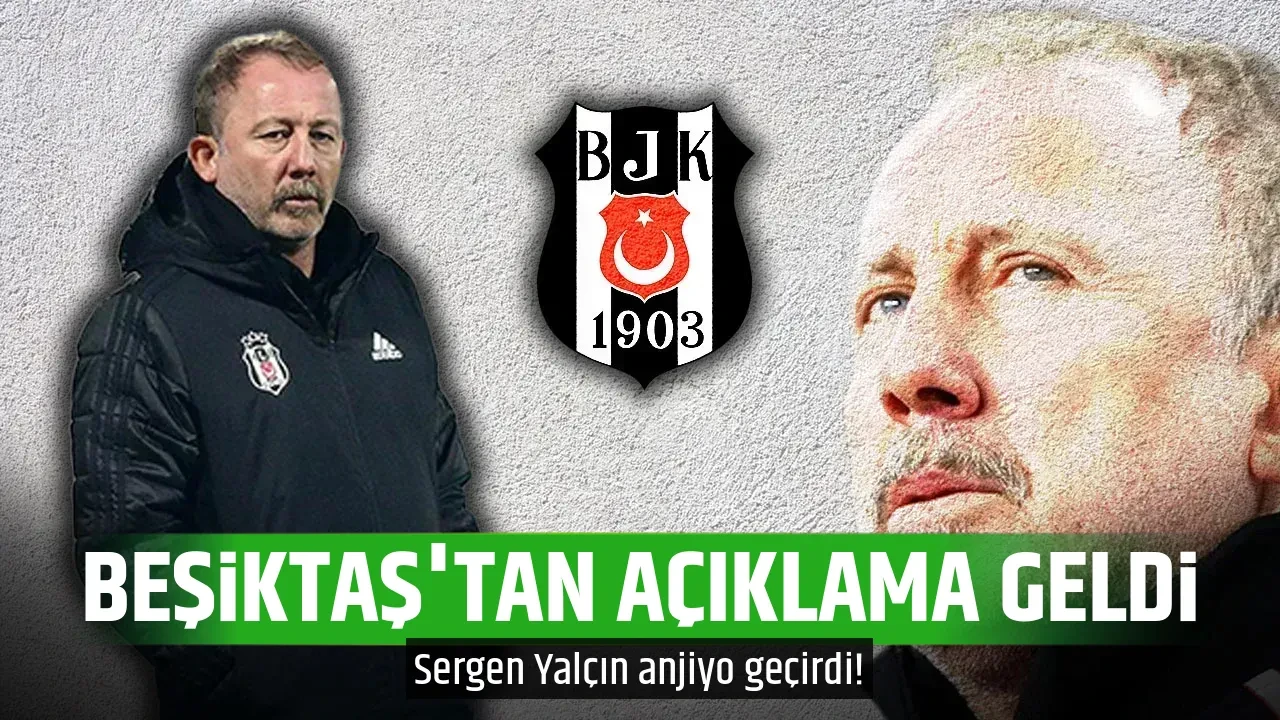 BEŞİKTAŞ'TAN AÇIKLAMA GELDİ
