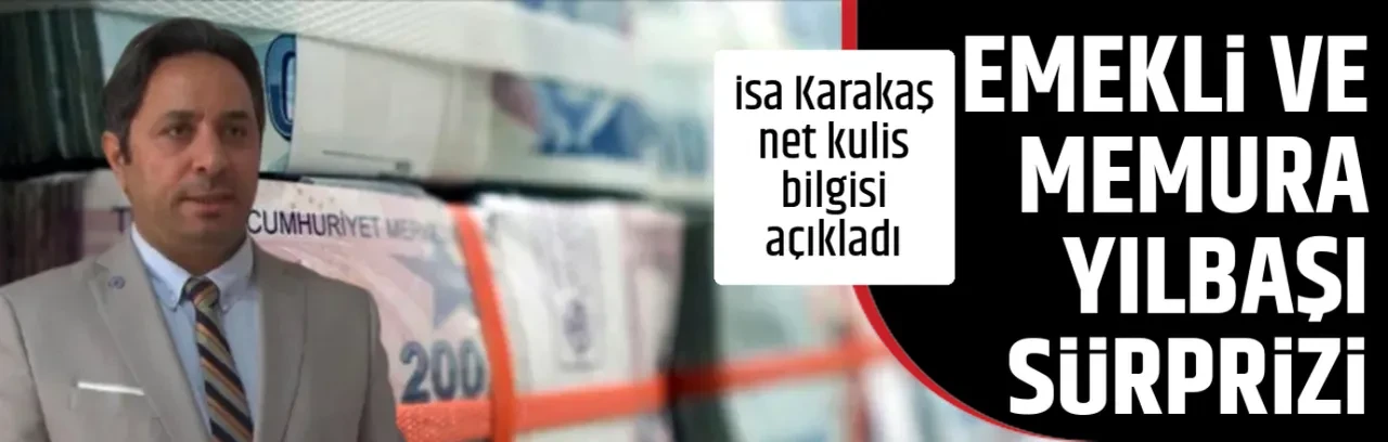 EMEKLİ VE MEMURA YILBAŞI SÜRPRİZİ