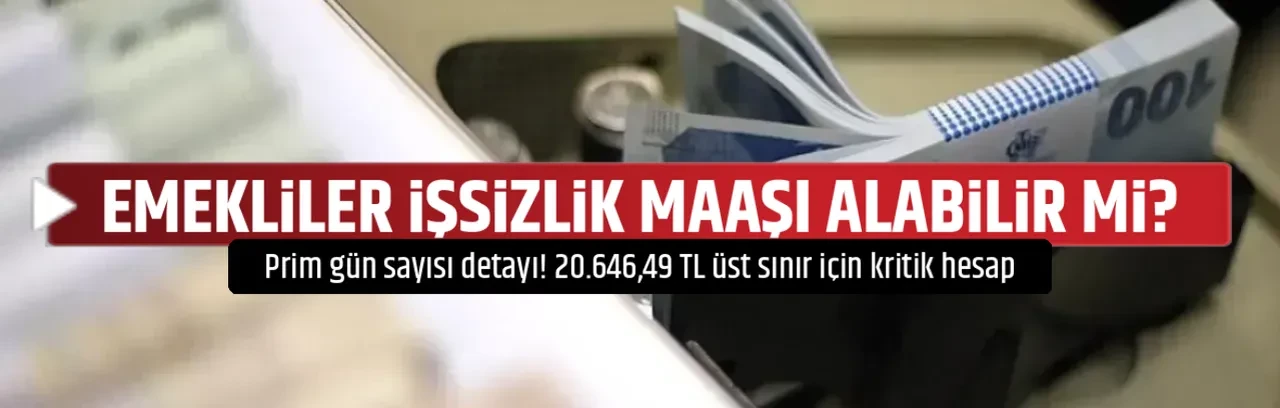 EMEKLİLER İŞSİZLİK MAAŞI ALABİLİR Mİ?