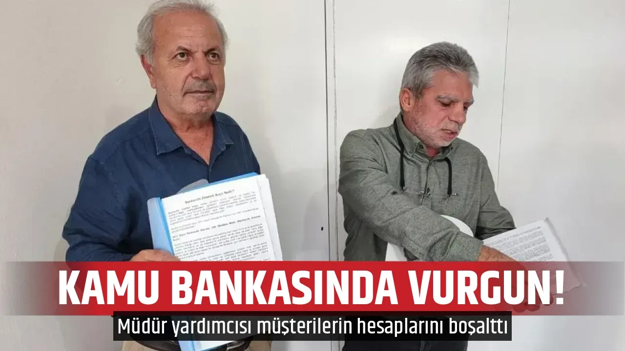 KAMU BANKASINDA VURGUN!