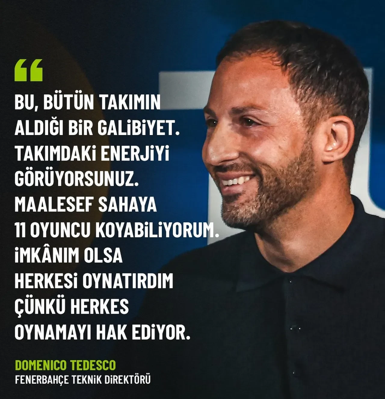 Fenerbahçe'de Domenico Tedesco'dan tüm takıma övgü: "Hepsi oynamayı hak ediyor"