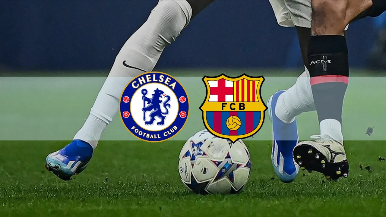 Chelsea Barcelona CANLI nereden izlenir? Maç başlıyor