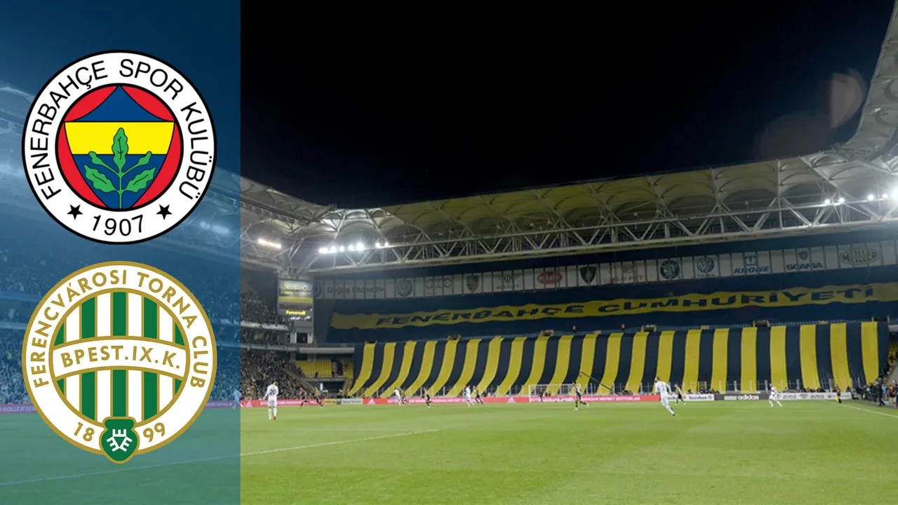 Fenerbahçe Ferencvaros canlı