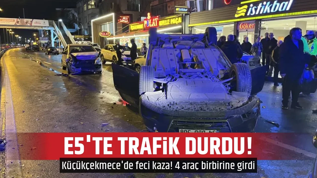 E5'TE TRAFİK DURDU!
