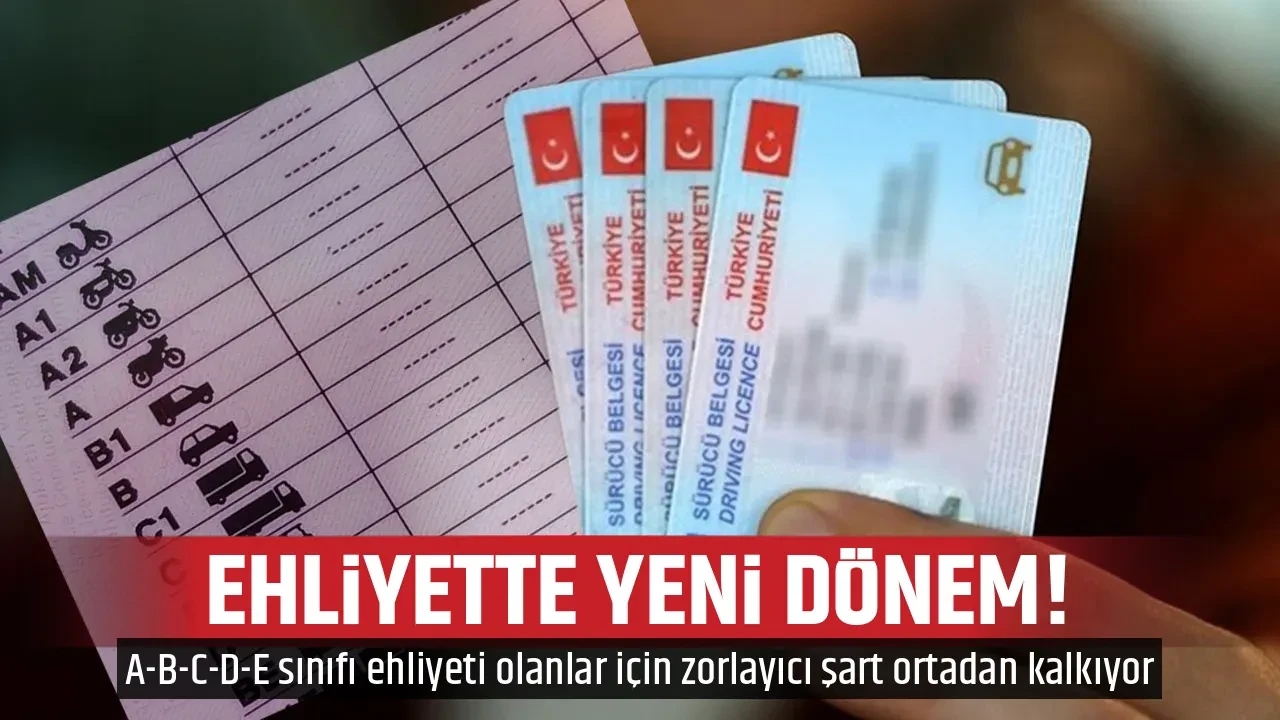 EHLİYETTE YENİ DÖNEM!