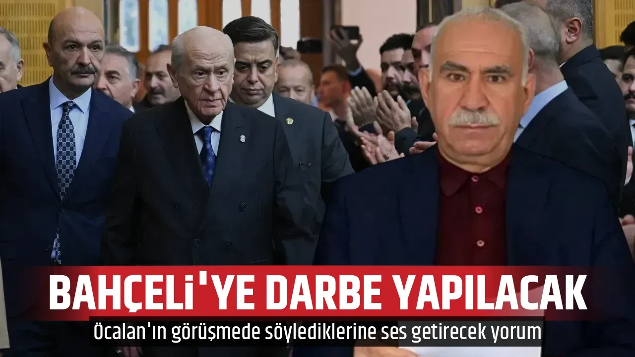 BAHÇELİ'YE DARBE YAPILACAK