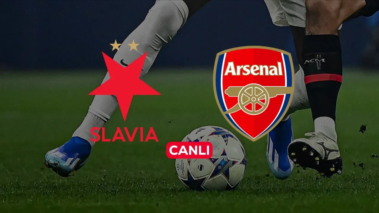 Slavia Prag Arsenal CANLI nereden izlenir? Maç başlıyor