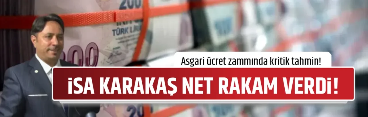 İSA KARAKAŞ NET RAKAM VERDİ!