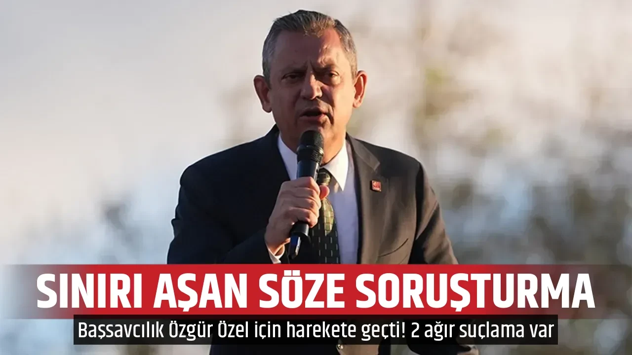 SINIRI AŞAN SÖZE SORUŞTURMA