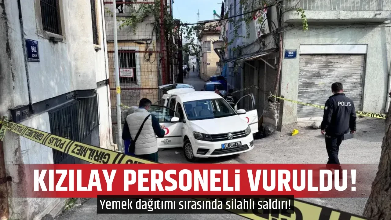 KIZILAY PERSONELİ VURULDU!