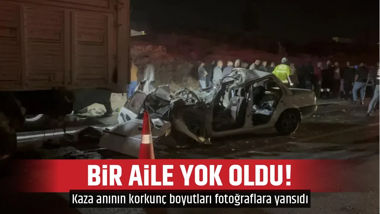 BİR AİLE YOK OLDU!