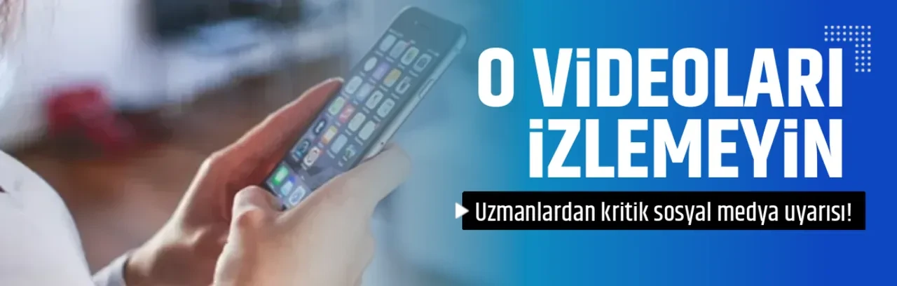 O VİDEOLARI    İZLEMEYİN