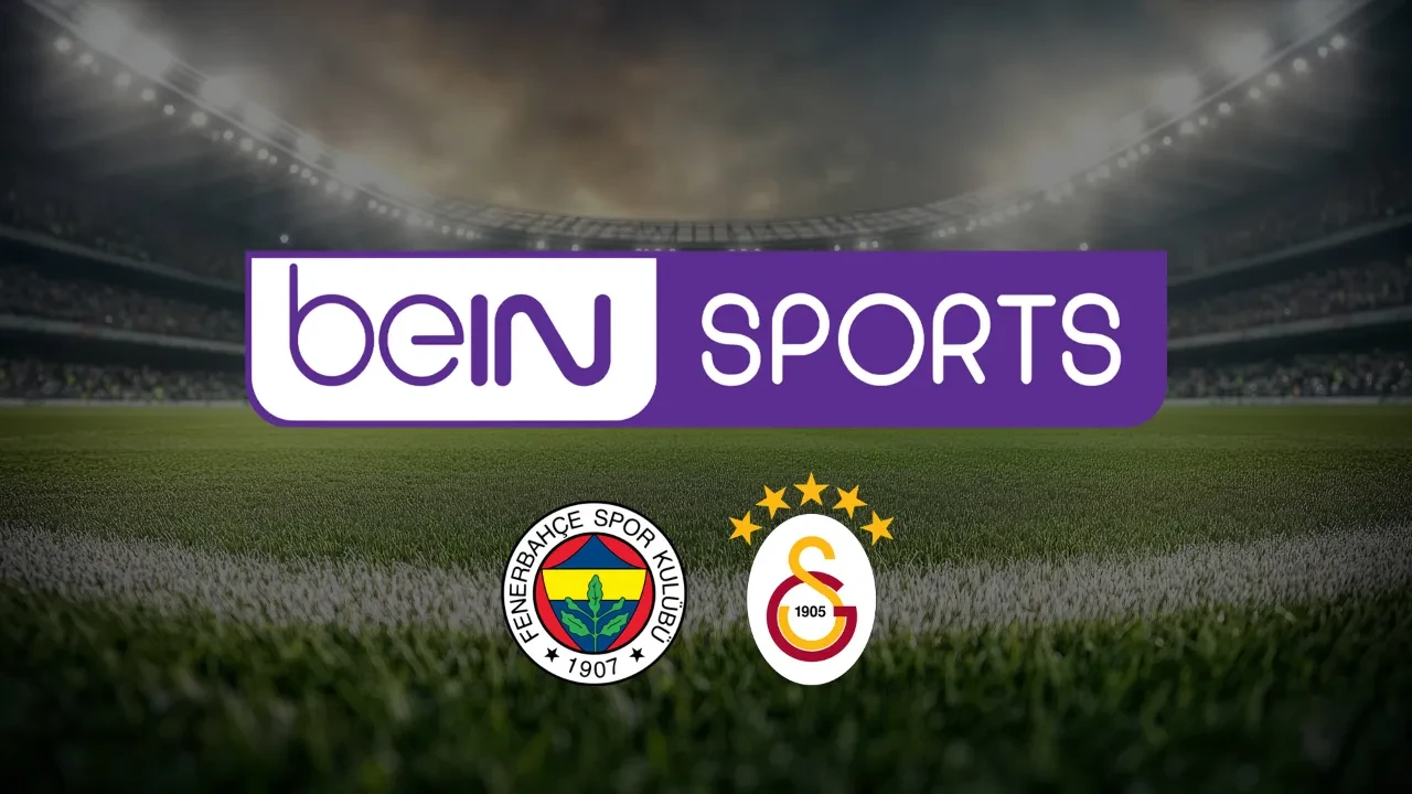 Bein Sports CANLI nereden izlenir? Fenerbahçe Galatasaray maçı başlıyor