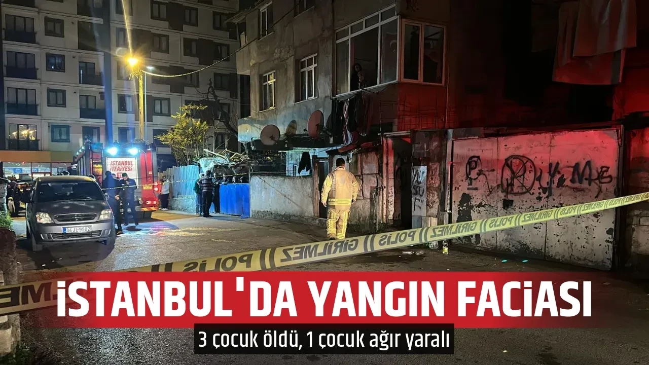 İSTANBUL'DA YANGIN FACİASI