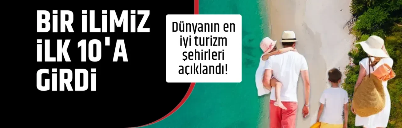 BİR İLİMİZ İLK 10'A GİRDİ