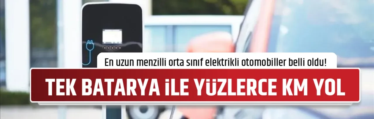 TEK BATARYA İLE YÜZLERCE KM YOL