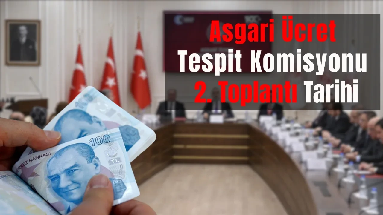 Asgari ücrette ikinci görüşme: Asgari ücret 2. toplantı ne zaman, saat kaçta?