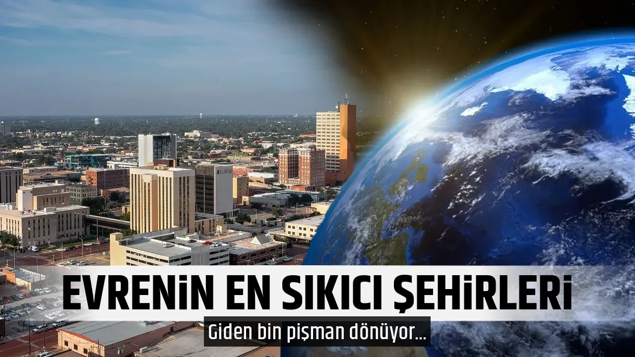 EVRENİN EN SIKICI ŞEHİRLERİ