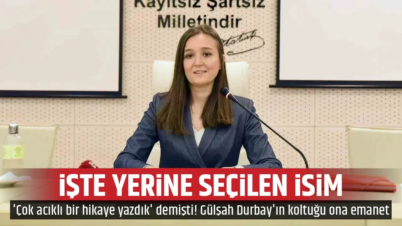 İŞTE YERİNE SEÇİLEN İSİM