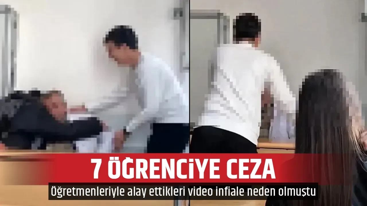 7 ÖĞRENCİYE CEZA