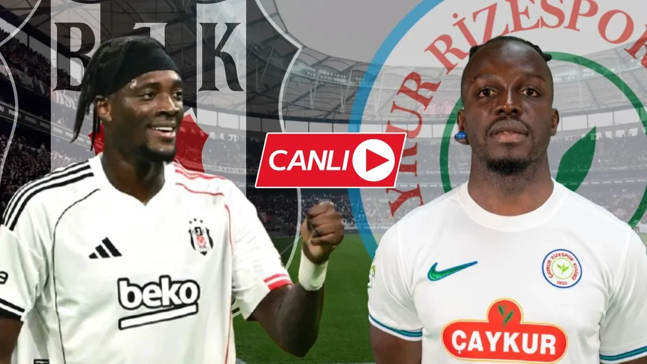 Beşiktaş - Rizespor maçı CANLI nereden izlenir? Süper Lig Beşiktaş - Rizespor maçı hangi kanalda, saat kaçta?