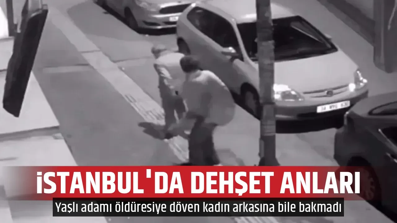 İSTANBUL'DA DEHŞET ANLARI