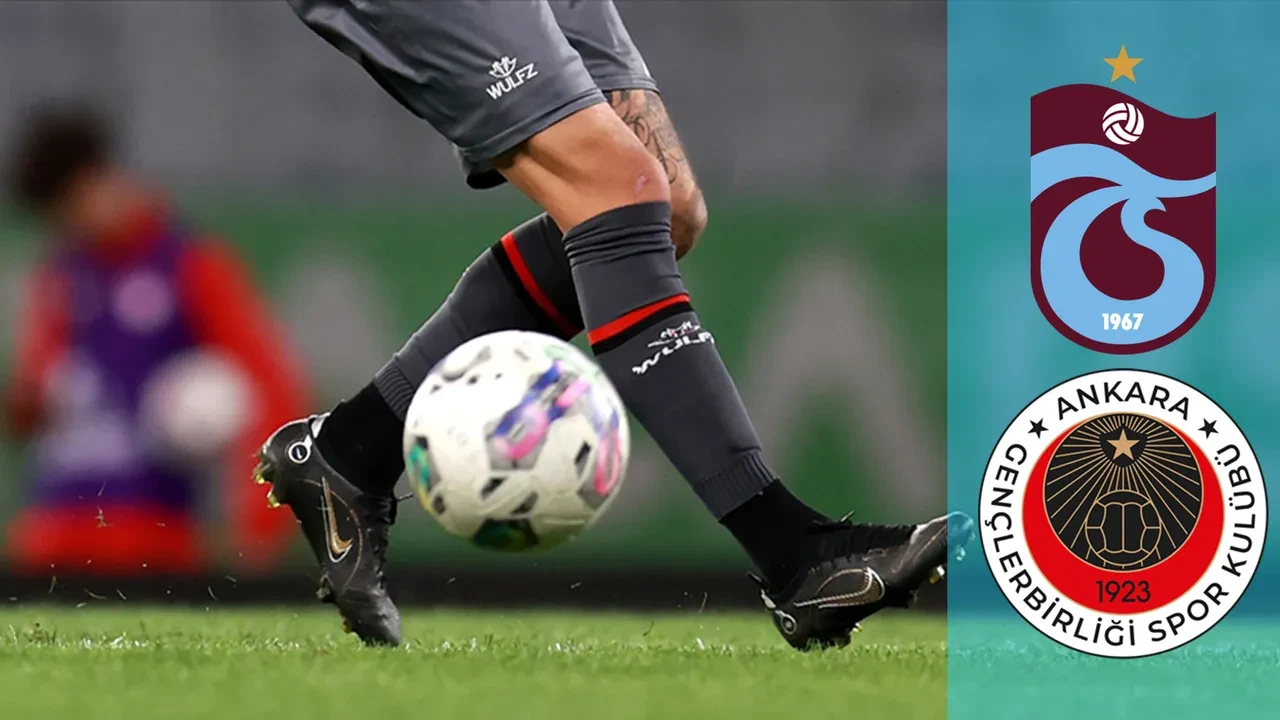 Gençlerbirliği Trabzonspor CANLI nereden izlenir? Maç başlıyor