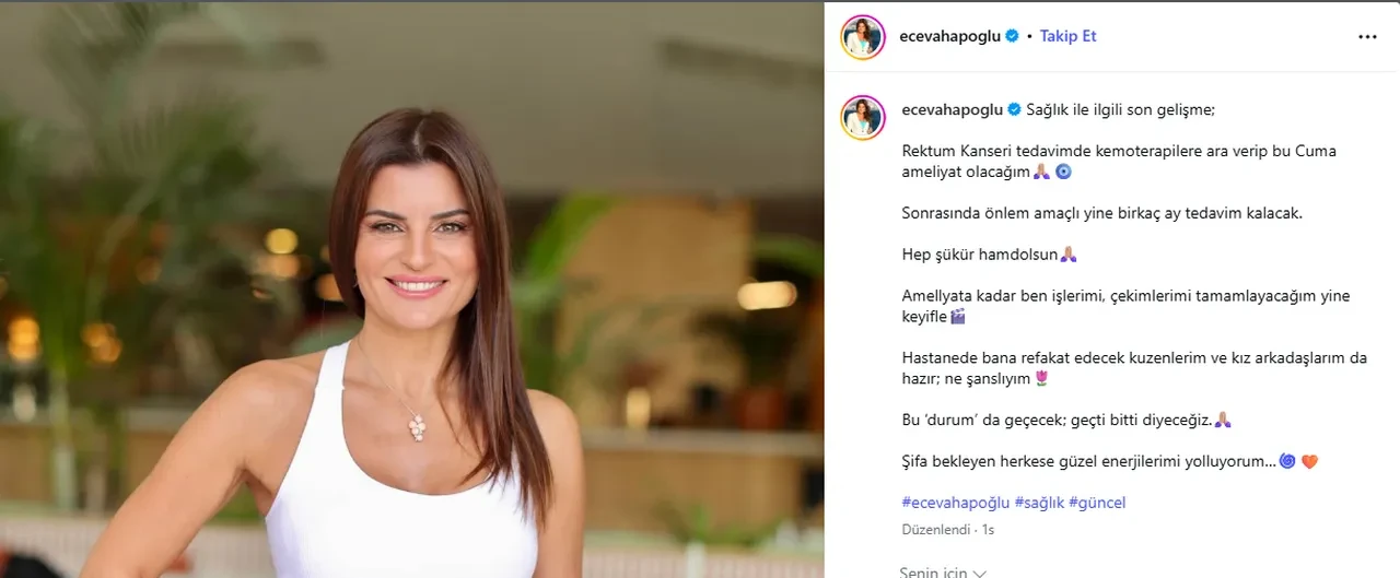 Kanserle mücadele eden Ece Vahapoğlu ameliyat olacağını duyurdu 