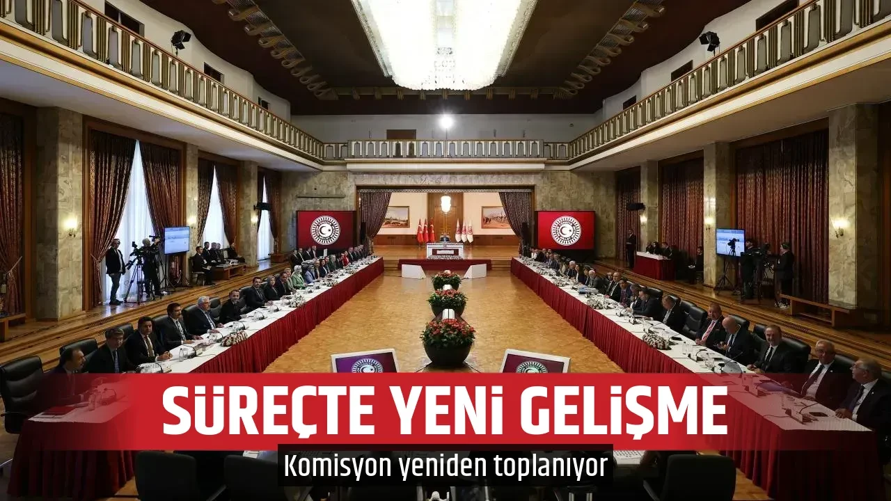 SÜREÇTE YENİ GELİŞME
