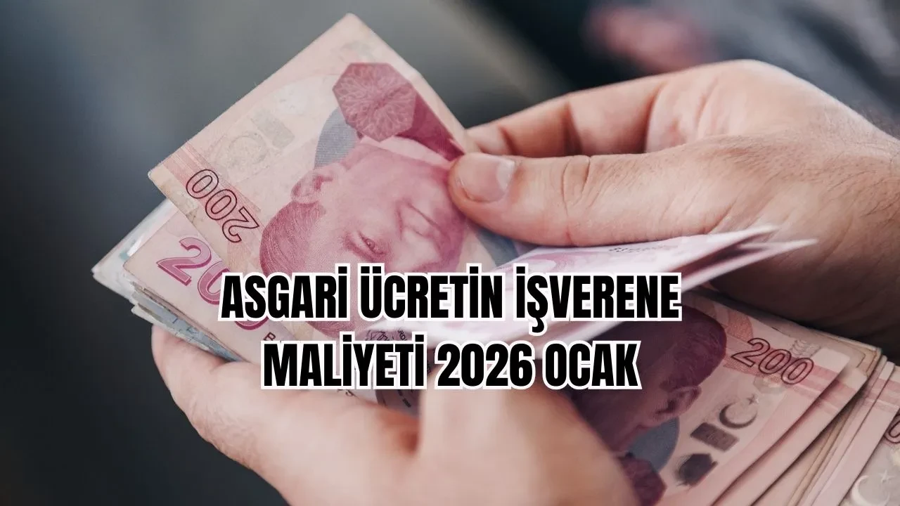Asgari ücretin işverene maliyeti ne kadar oldu? 2026 Ocak asgari ücret net brüt fiyatı
