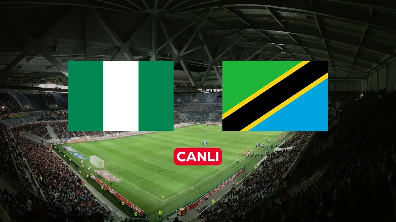 Nijerya Tanzanya CANLI nereden izlenir? Osimhen 11’de başlıyor