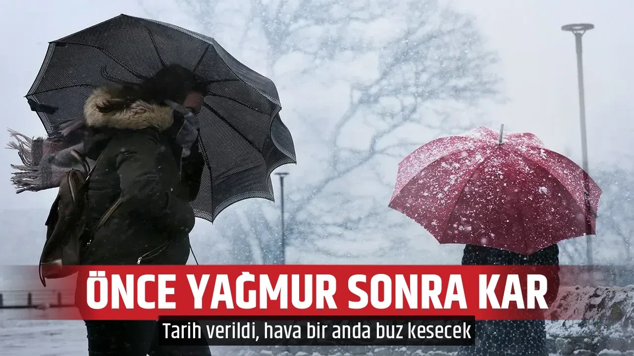 ÖNCE YAĞMUR SONRA KAR