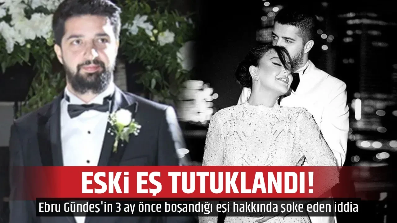 ESKİ EŞ TUTUKLANDI!